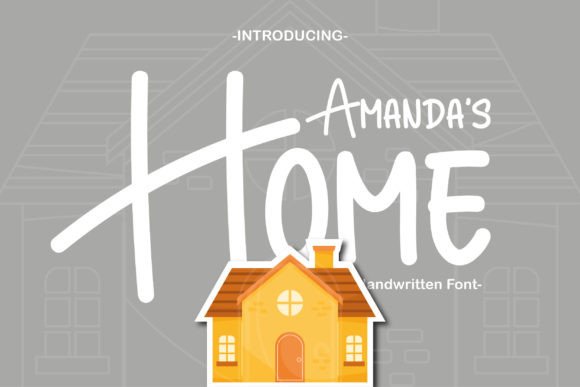 Amanda s Home: A Handwritten Font Review for Brand Designers