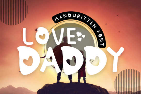 Love Daddy Font Review: A Sweet Handwritten Typeface for Brand Identity