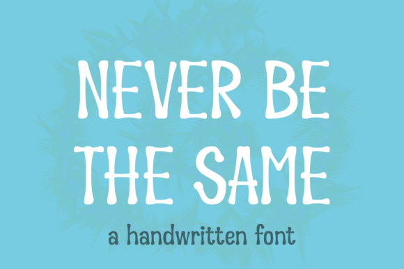 Never Be the Same Typeface: Elevating Small Business Brand Identity
