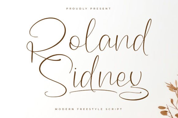 Why Roland Sidney Is the Perfect Script Font for Branding